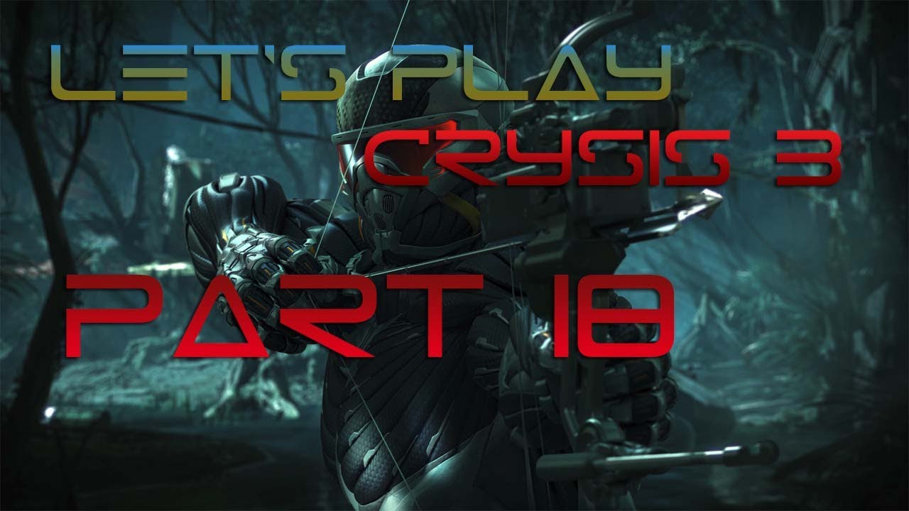 Crysis 3 - 018 - Sandbox Style Level