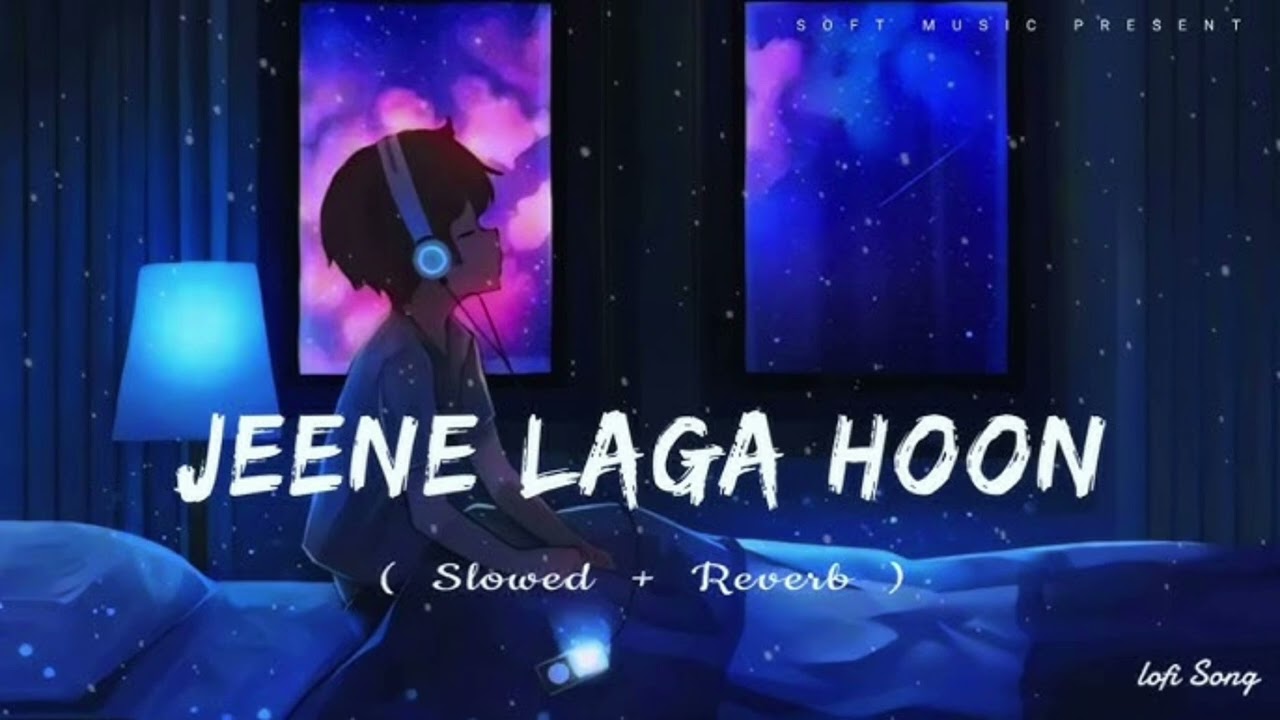 Jeene Laga Hoon | Romantic Love Song | Heart Touching Hindi Song | Sad Broken Love Sad song 