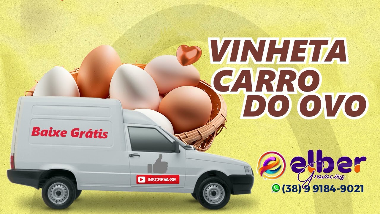 VINHETA CARRO DO OVO OFICIAL GR&Aacute;TIS