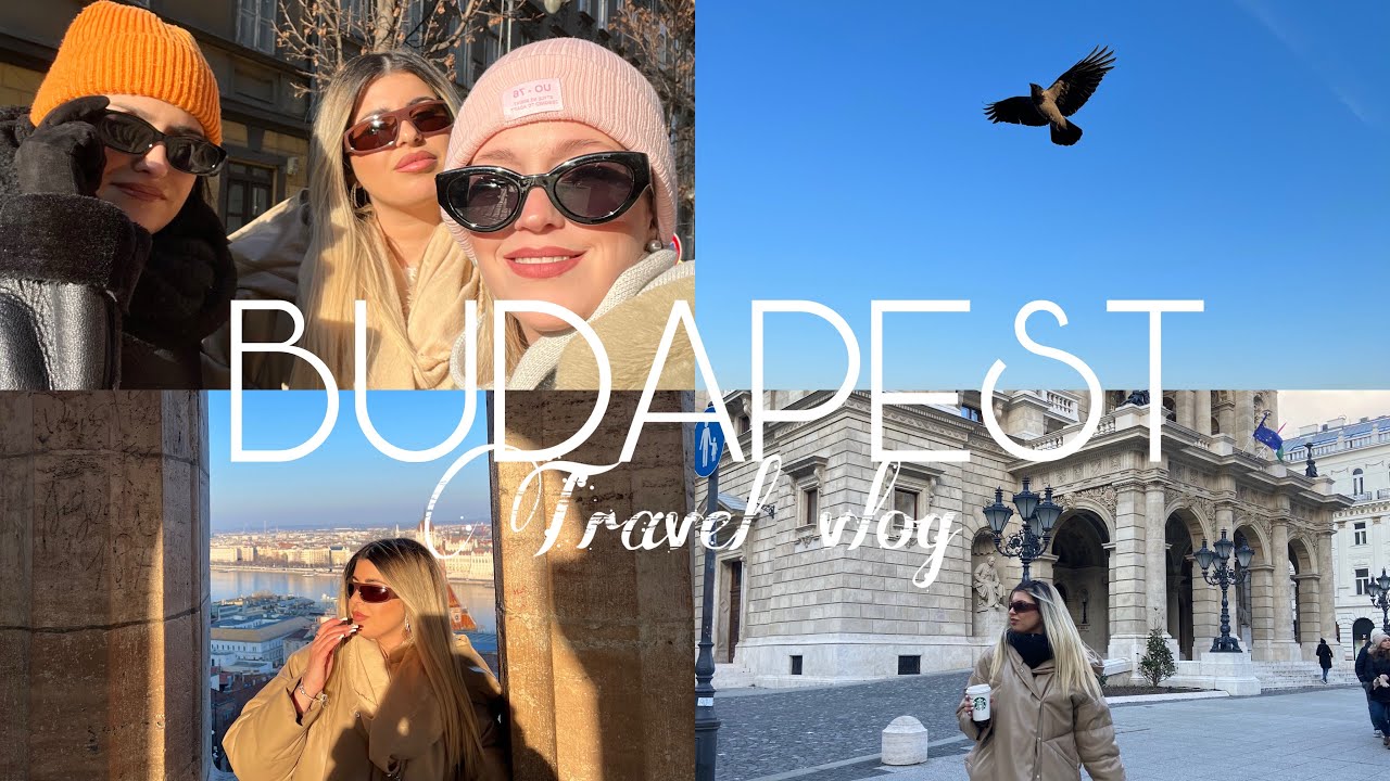 ΤΙ ΚΑΝΑΜΕ ΣΤΗ ΒΟΥΔΑΠΕΣΤΗ | Travel vlog