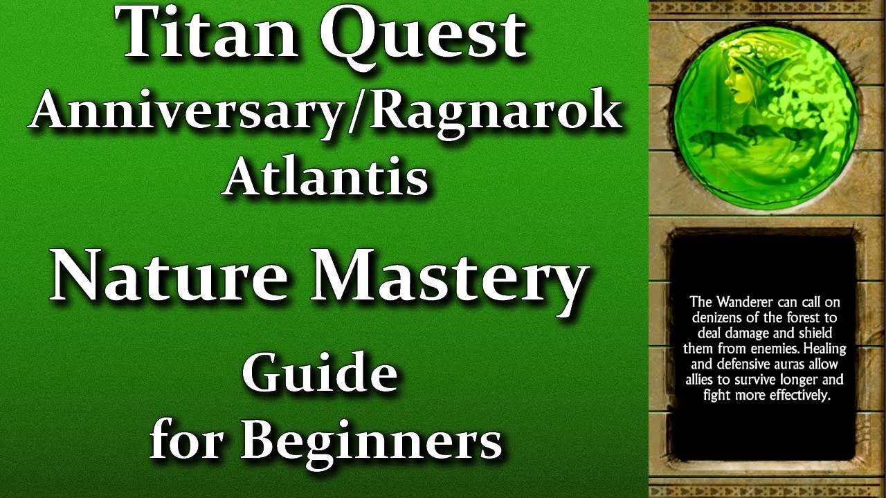 Titan Quest Anniversary| Nature Mastery Guide for Beginners