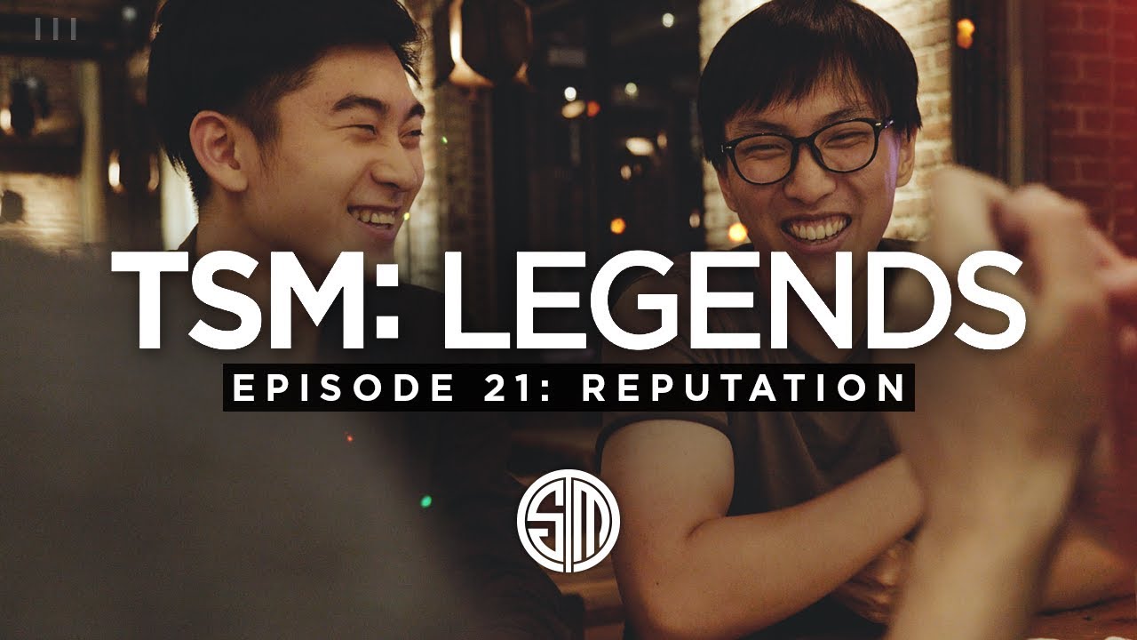 TSM: LEGENDS - Season 3 Episode 21 - Reputation