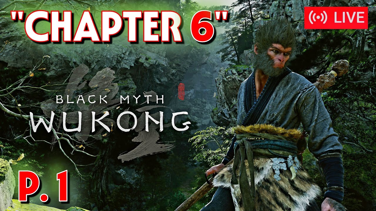 ((🔴LIVE 4K)) I HAVE TO TRY THIS ONCE / NG+6. STARTER GEARS / CHAPTER 6.  P.1 WUKONG: PC MAX SETTING