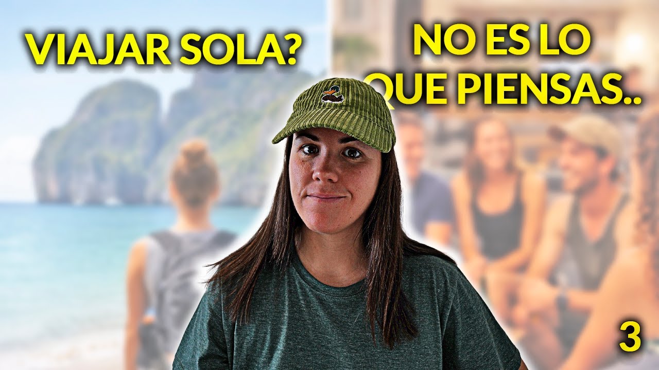 ¿Qué se Siente realmente al Viajar Solo por el Mundo por Primera Vez?