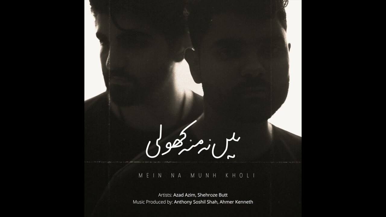 Mein na Muuh Kholi || AryDigital Habs DramaOst || Azad Azim || Shehroze Butt  || Anthony Soshil