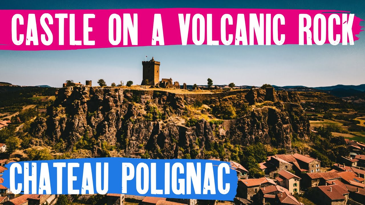 Impressive Ruins of Chateau Polignac | Castle on a Volcanic Rock