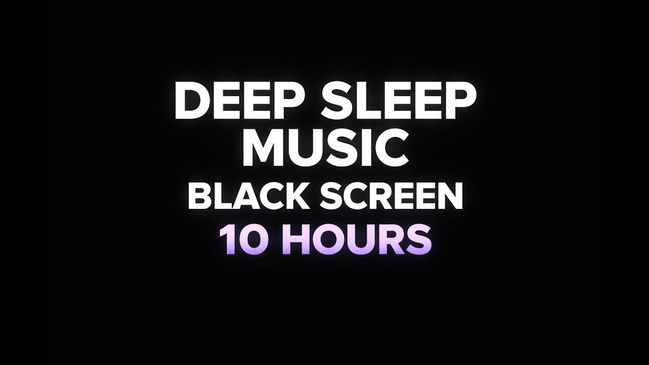 10 Hours Deep Sleep Music | Black Screen Relaxing Night Soundscape