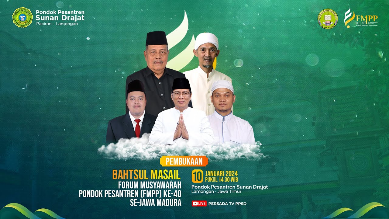 Pembukaan BAHTSUL MASA'IL FMPP KE-40 JAWA MADURA || PP. SUNAN DRAJAT LAMONGAN JAWA TIMUR