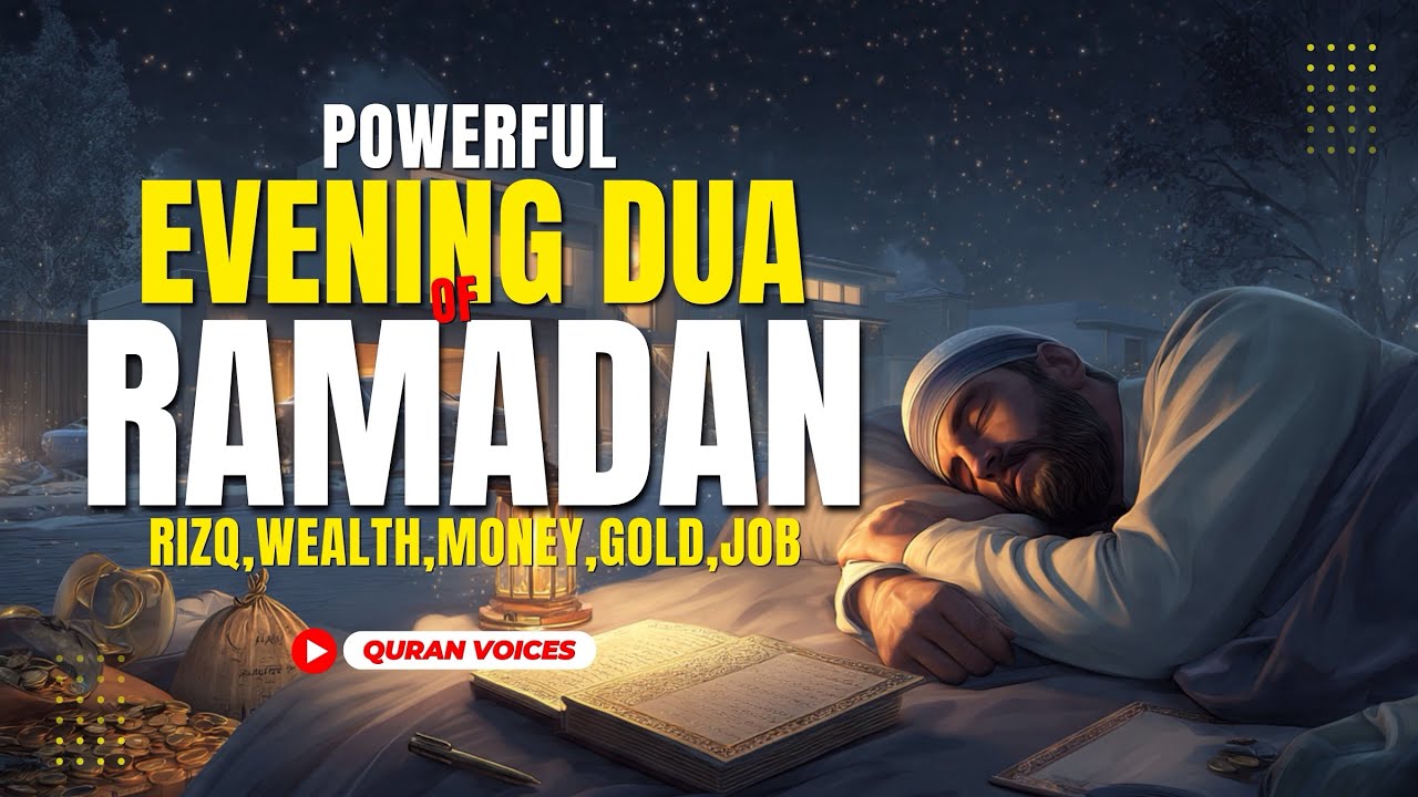 Powerful Evening Dua for Protection & Rizq | Relief from Stress, Job & Business Worries