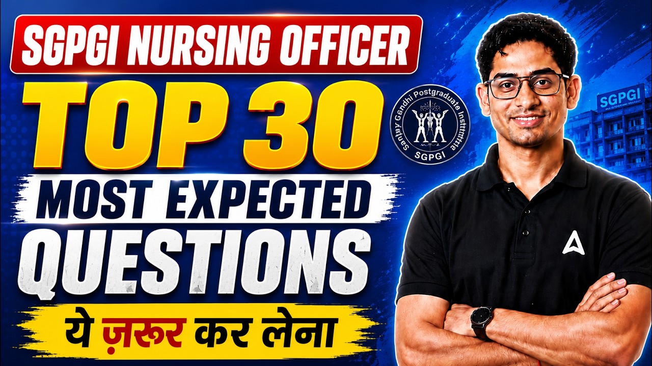SGPGI Nursing Officer 2026 | SGPGI Nursing Officer Most Expected Questions | By Amit Sir