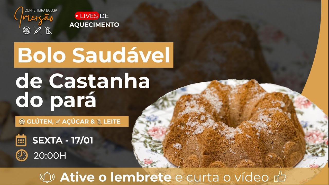 O melhor bolo saudável de castanha do pará - live 8