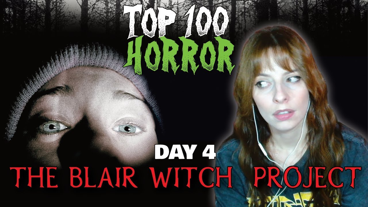 TOP 100 HORROR | THE BLAIR WITCH PROJECT - REACTION & REVIEW