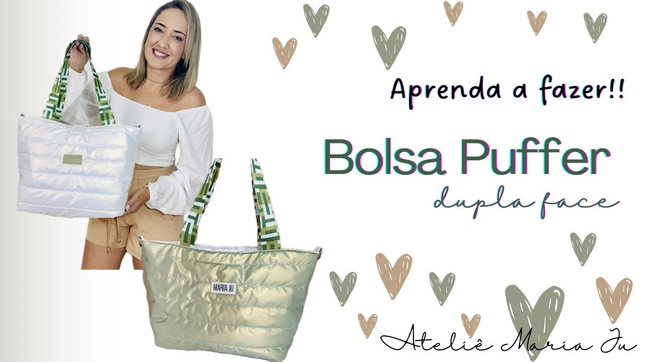 Aula Bolsa Puffer Dupla Face - muito fácil de fazer!!!!!