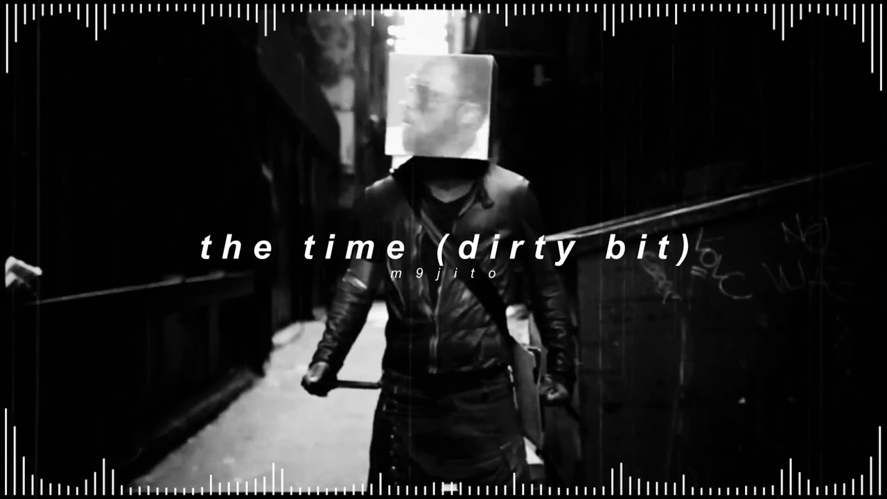 the black eyed peas - the time (dirty bit) ( 𝘀𝗹𝗼𝘄𝗲𝗱 + 𝗿𝗲𝘃𝗲𝗿𝗯 )
