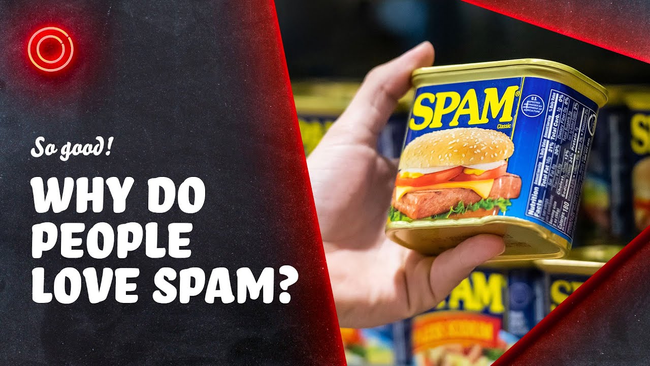 Why People Love SPAM