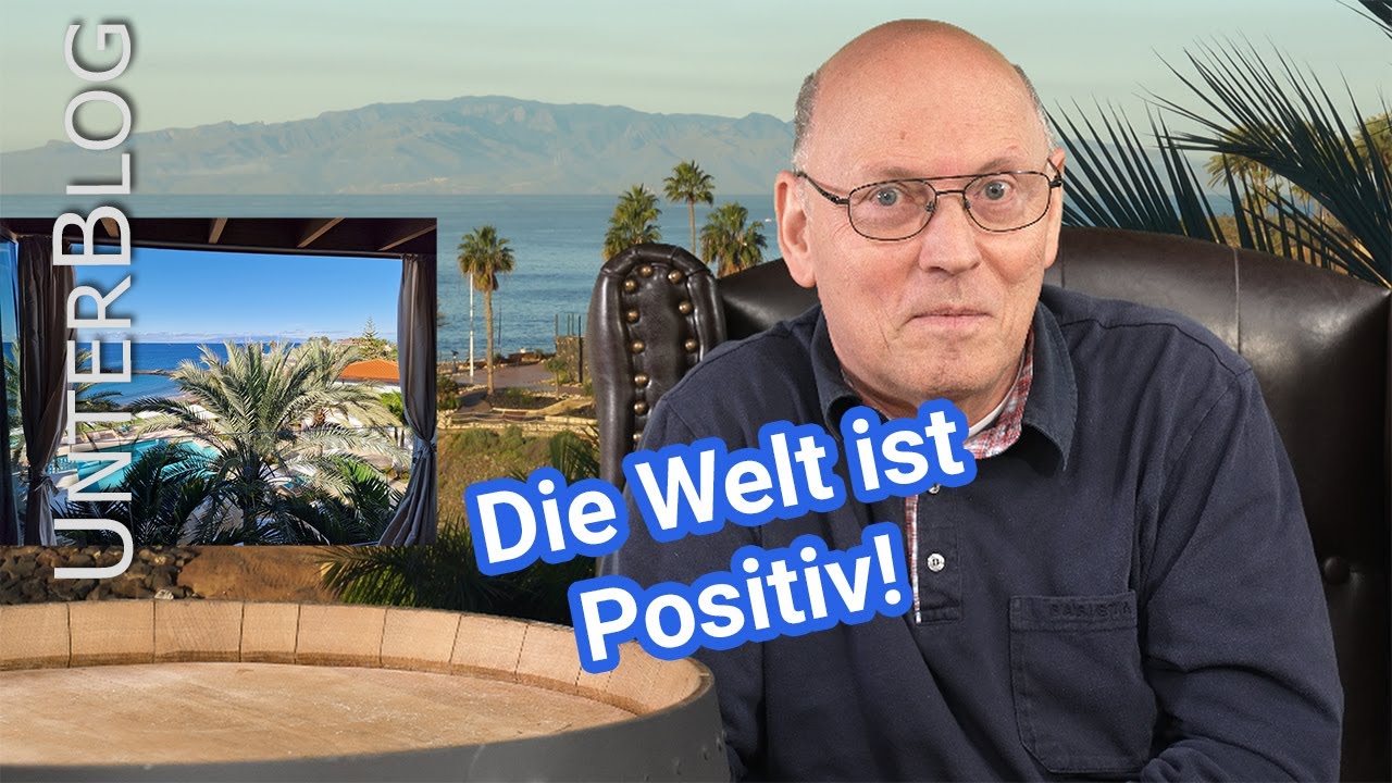 Die Welt ist positiv – oder nicht? Wie geht es mir?