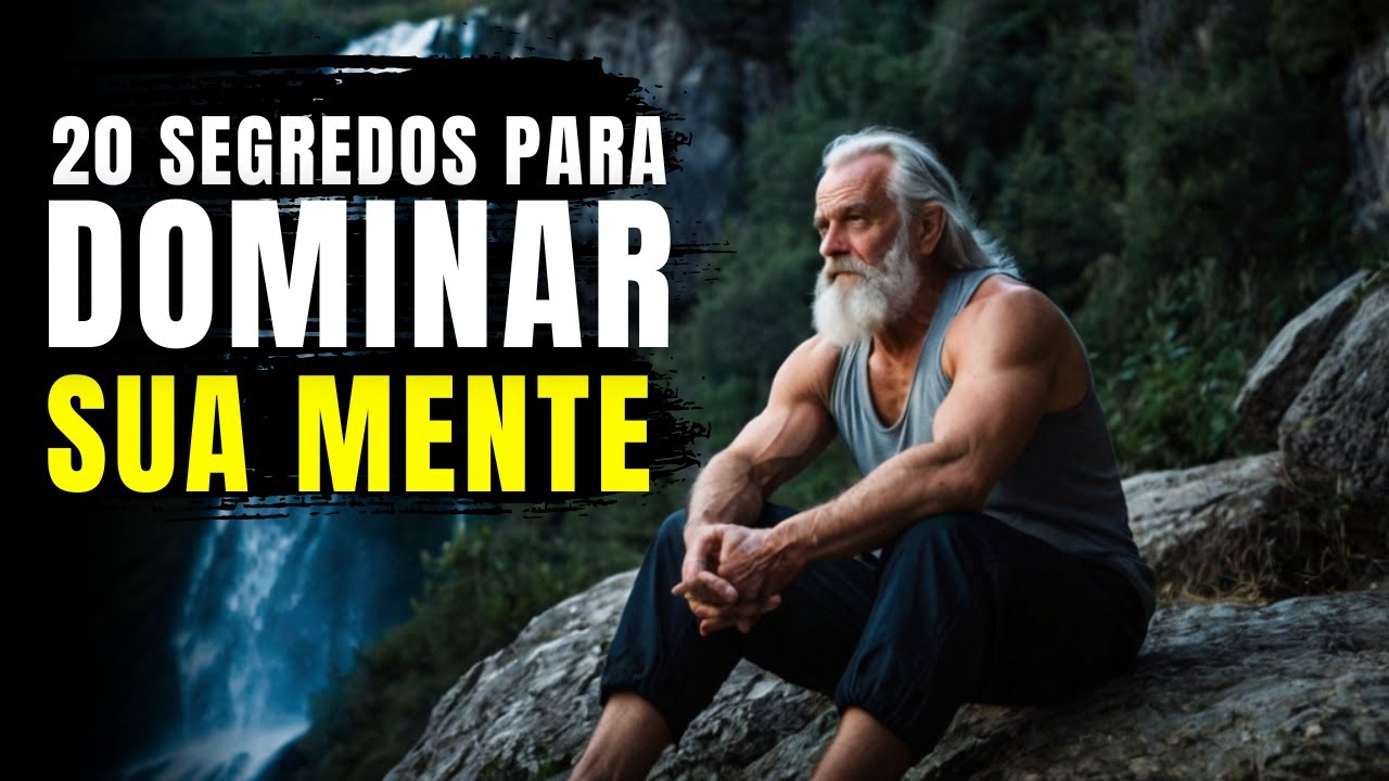 DOMINE SUA MENTE COM ESSES 20 SEGREDOS ESTOICOS - Estoicismo 🌟