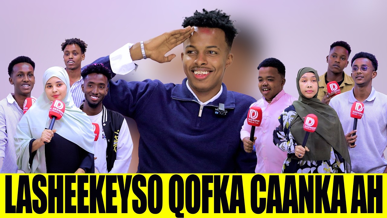 LA SHEEKEYSO QOFKA CAANKA AH. AARKA BARI.SU.AALO N UUSAN FUILEYNIN ISHA LAGA GALIYAY.DHIIQO.