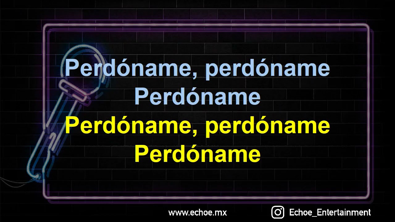 Luis Fonsi - Perdoname (Versión Karaoke)