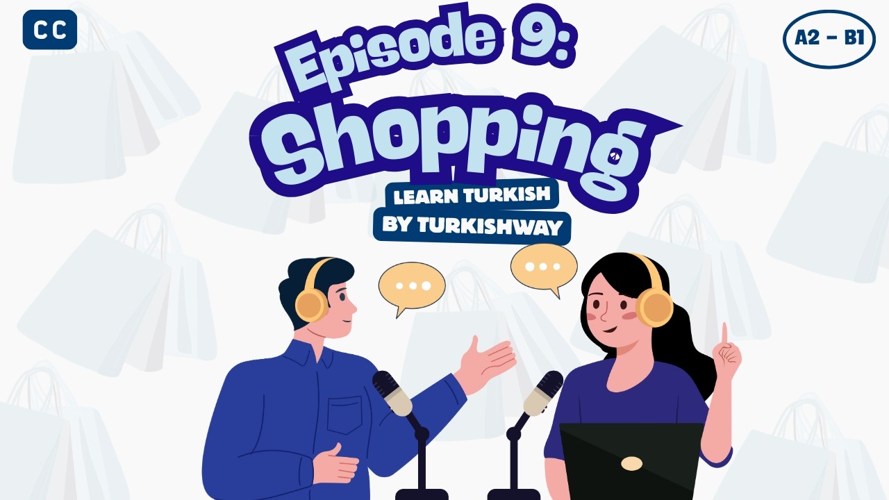 Learn Turkish | Shopping in Türkiye: Malls, Bazaars & Bargaining 🛍️🇹🇷 (With Subtitles and PDF)