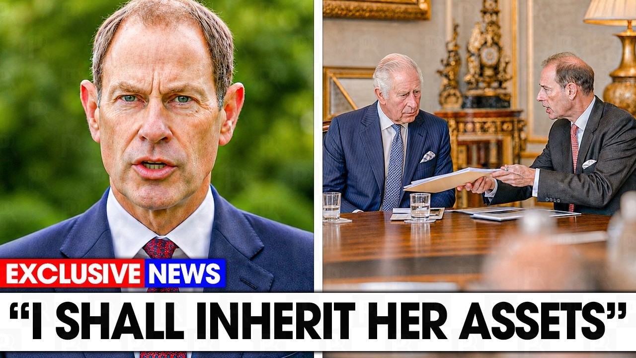 Edward&rsquo;s Lawyers FINALLY CONFIRM His Secret Inheritance &mdash; Charles Never Expected It to Go Public