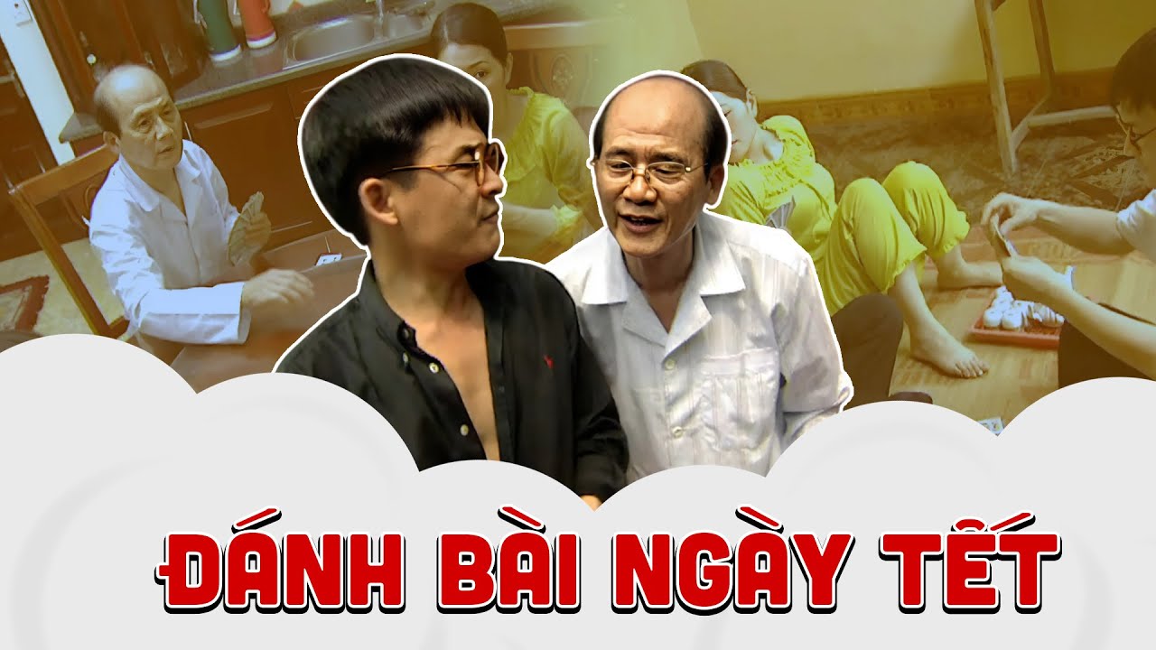 HÀI PHẠM BẰNG - ĐÁNH BÀI NGÀY TẾT - Phim Hài VTV - Hài VTV hay nhất 2025 - Gặp nhau cuối tuần