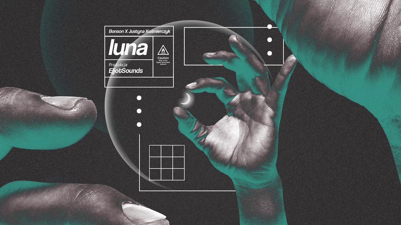 EljotSounds x Justyna Kuśmierczyk x Bonson - Luna
