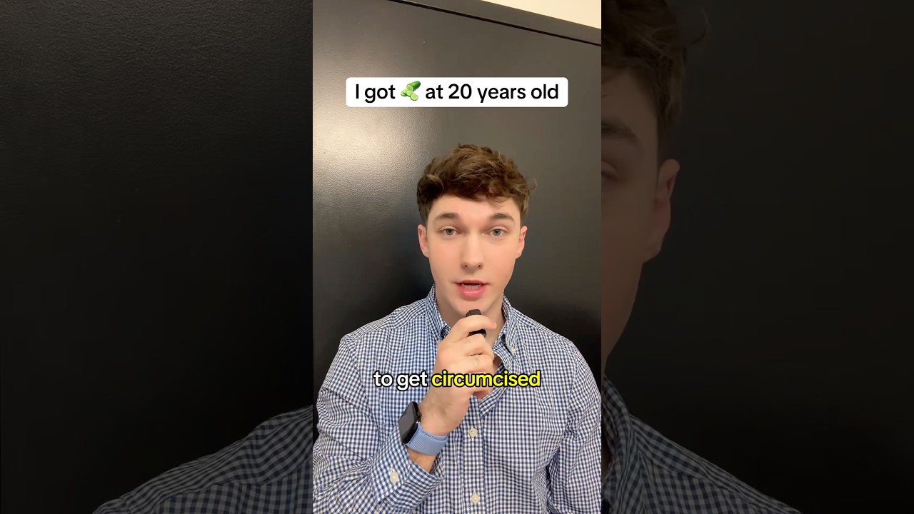 Why I got circumcised at 20