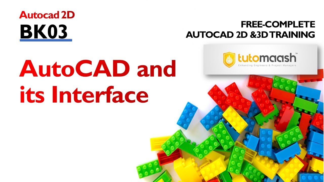 BK03-AutoCAD 2017 and its Interface