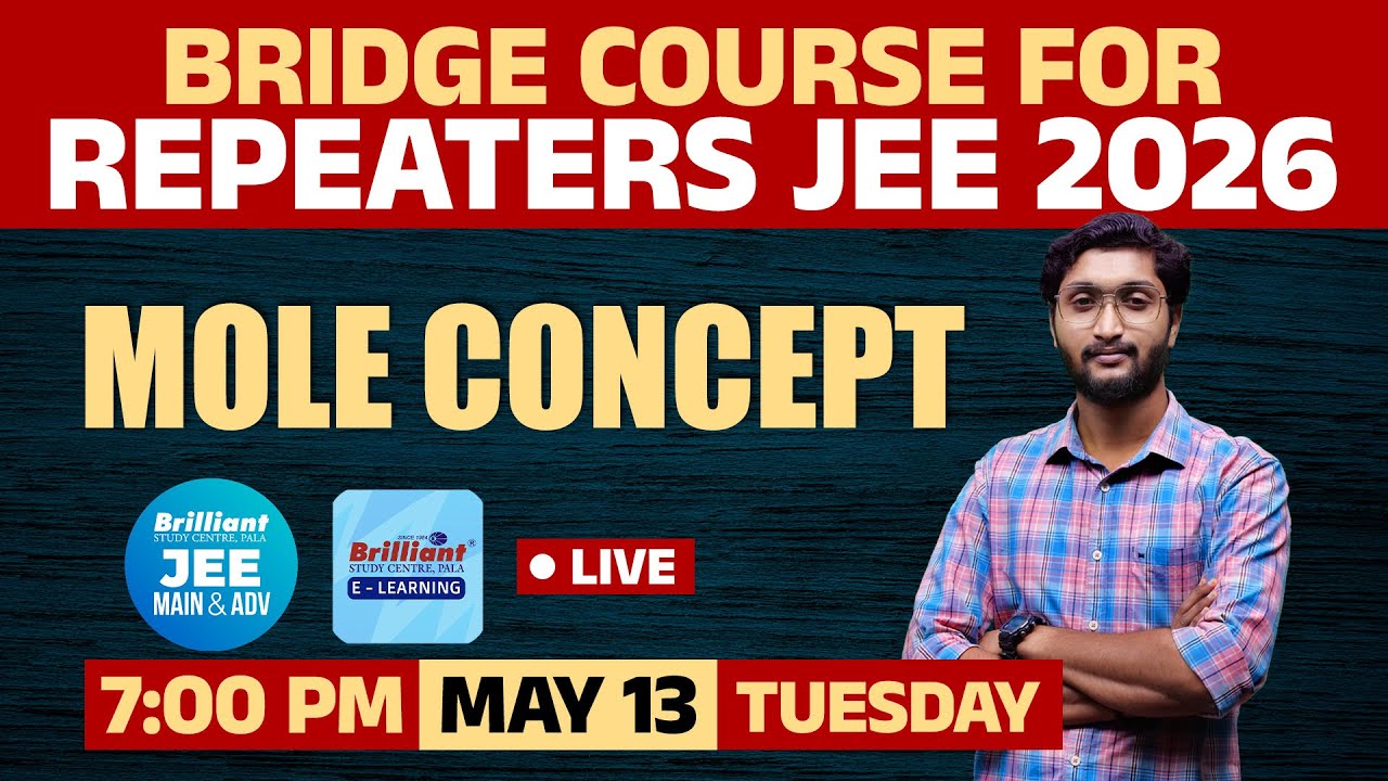 Bridge Course For Repeaters JEE 2026 – Mole Concept | Chemistry | 13 May 2025 | 7 PM Onwards