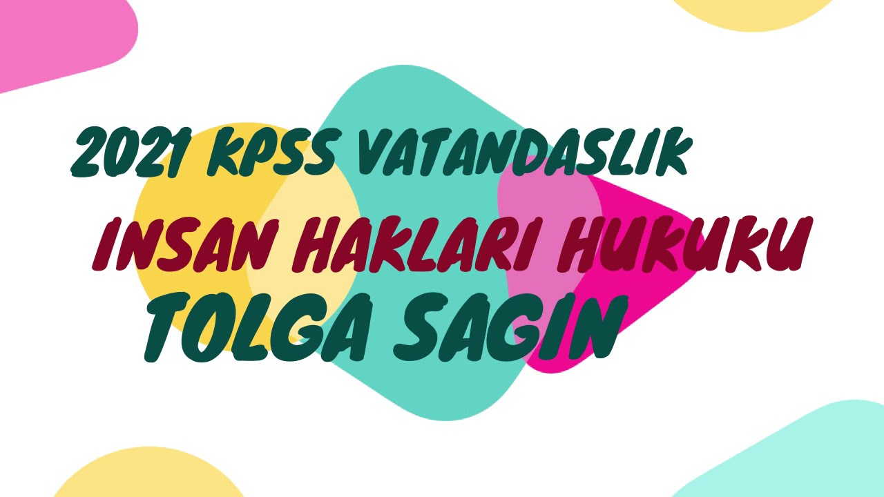 KPSS  VATANDAŞLIK İNSAN HAKLARI HUKUKU VİDEO DERS NOTU 1