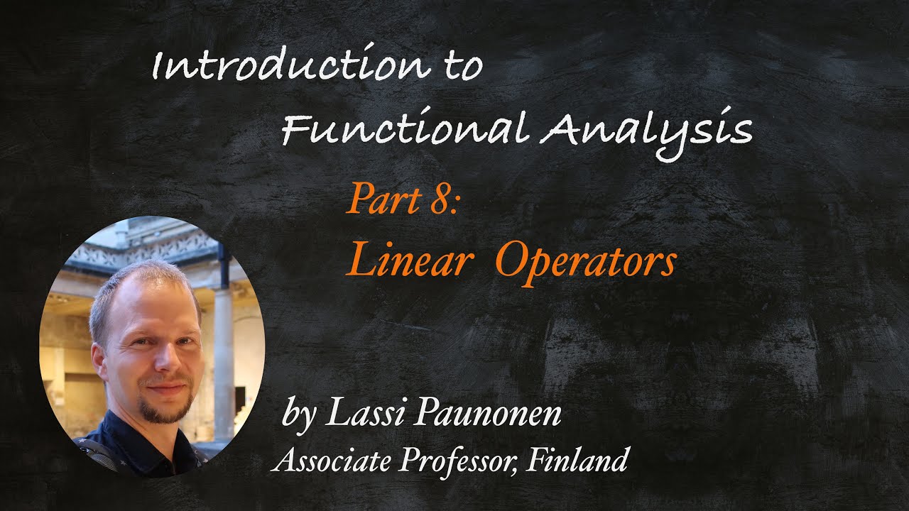 Linear Operators (IFA21 Video 8)