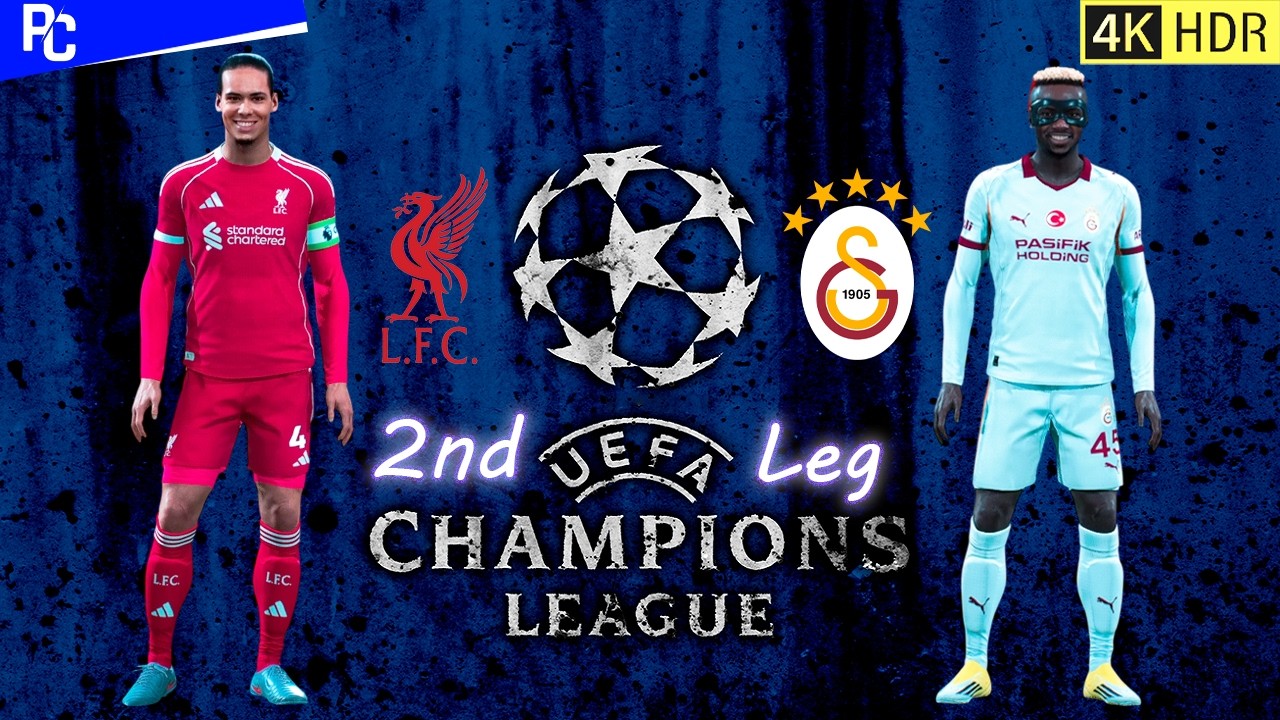 eFootball&trade; 2026 PC 4k | Liverpool VS Galatasaray | Phil Gaming OP