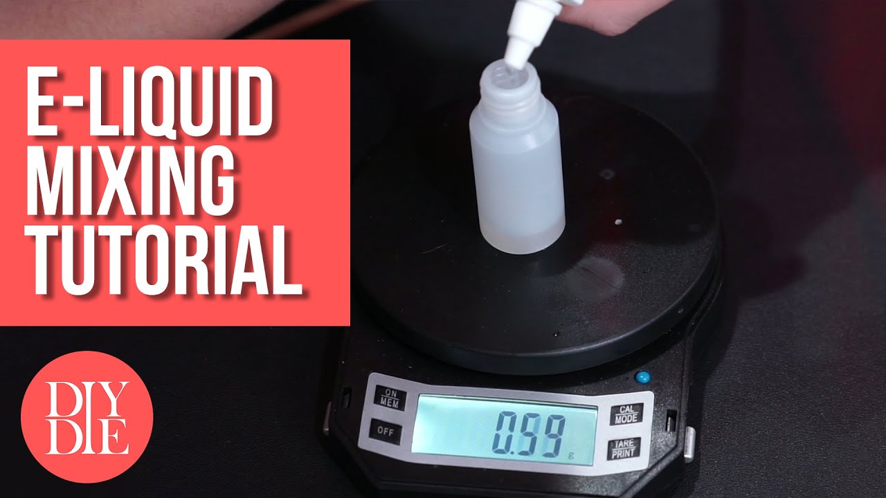 Start Mixing E-liquid Today - DIY E-liquid Mixing Tutorial