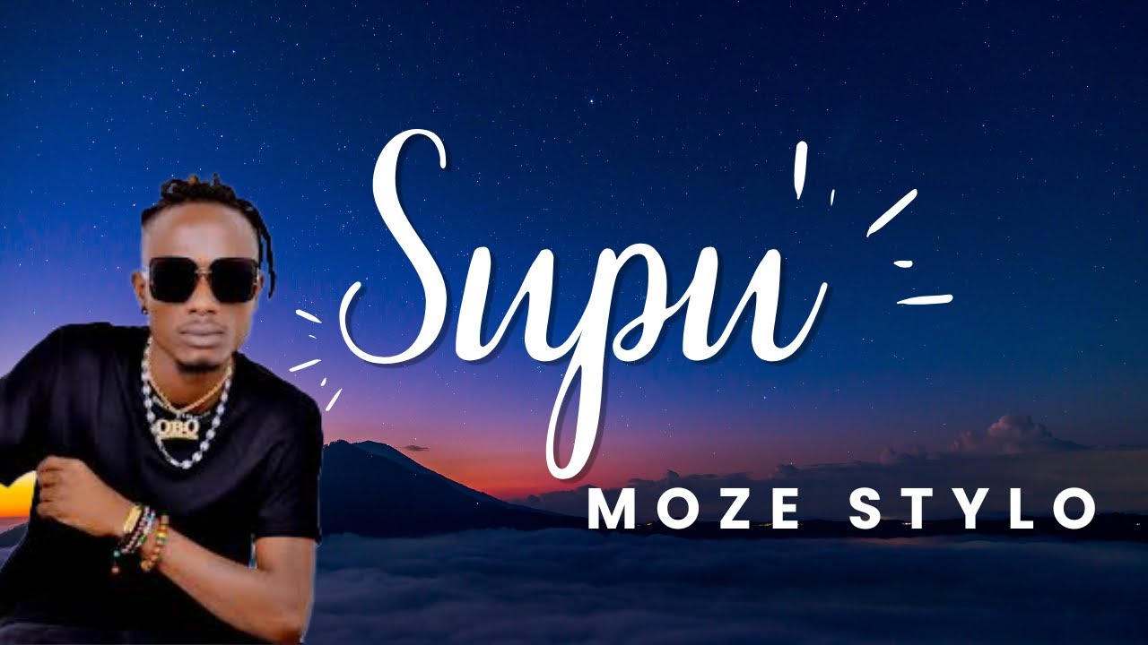 MOZE STYLO - SUPU (LYRICS)