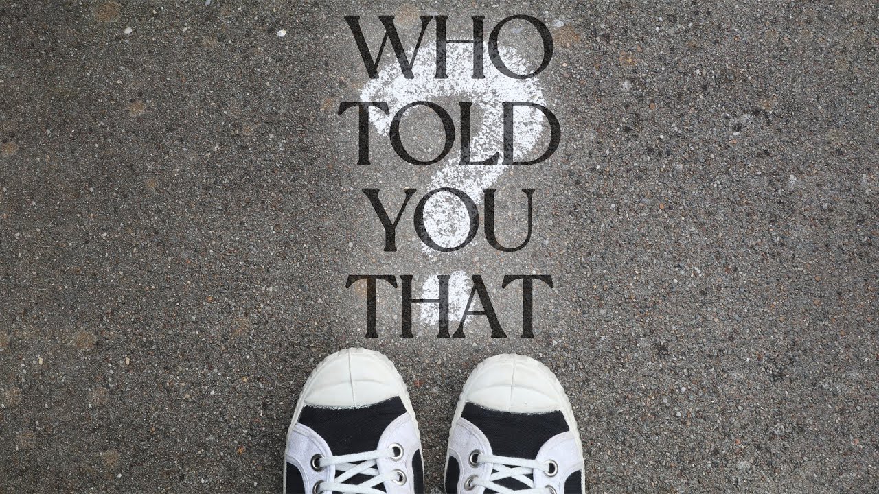 Who Told You…how and why the universe exists?