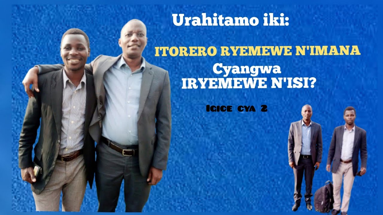 2️⃣Hitamo: ITORERO RYEMEWE N'IMANA CYANGWA IRYEMEWE N'ISI? (Igice cya Kabiri) by Musonera na Jacques