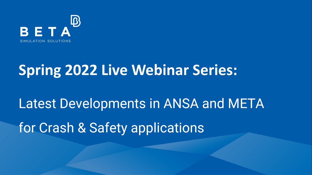 Latest Developments in ANSA and META for Crash & Safety applications