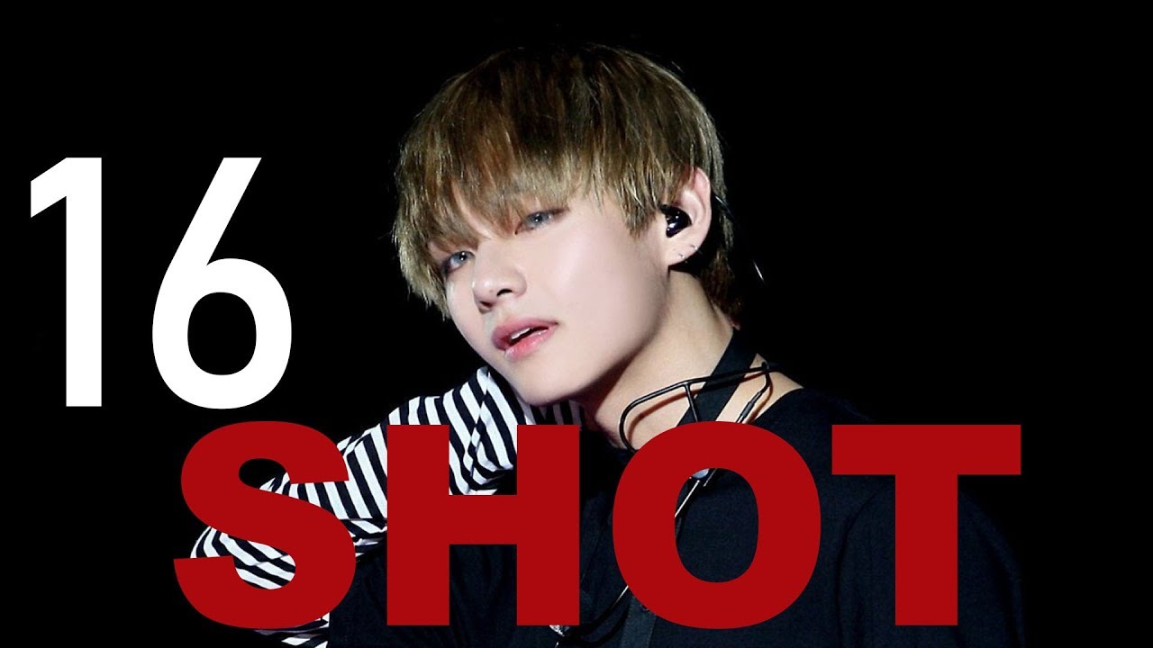 Kim Taehyung || 16 Shots || [FMV]