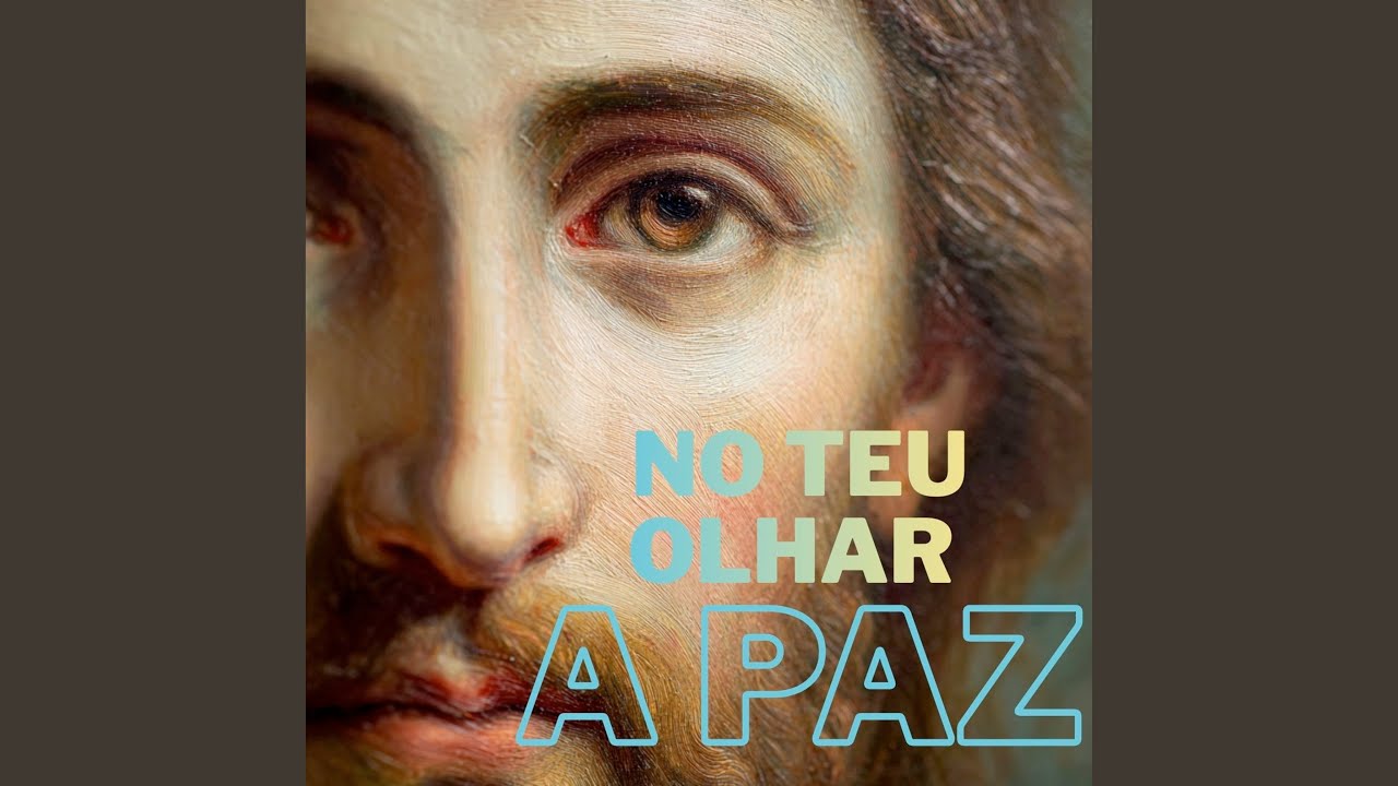 No Teu Olhar, a Paz