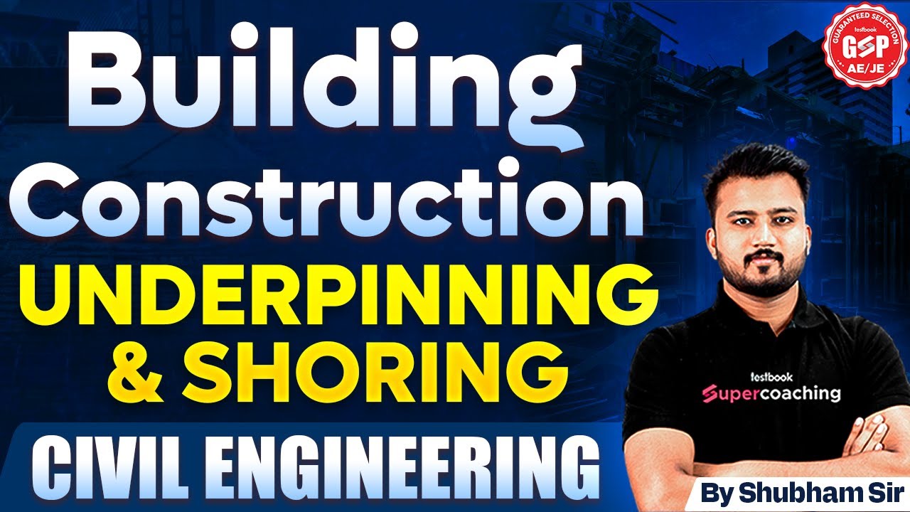 RRB JE 2024 Civil Engineering Building Construction Underpinning in Building by Shubham Sir