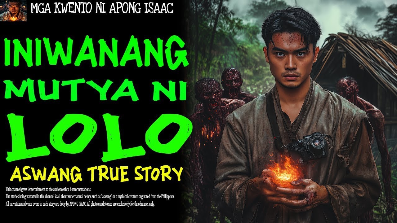 INIWANANG MUTYA NI LOLO   Aswang True Story