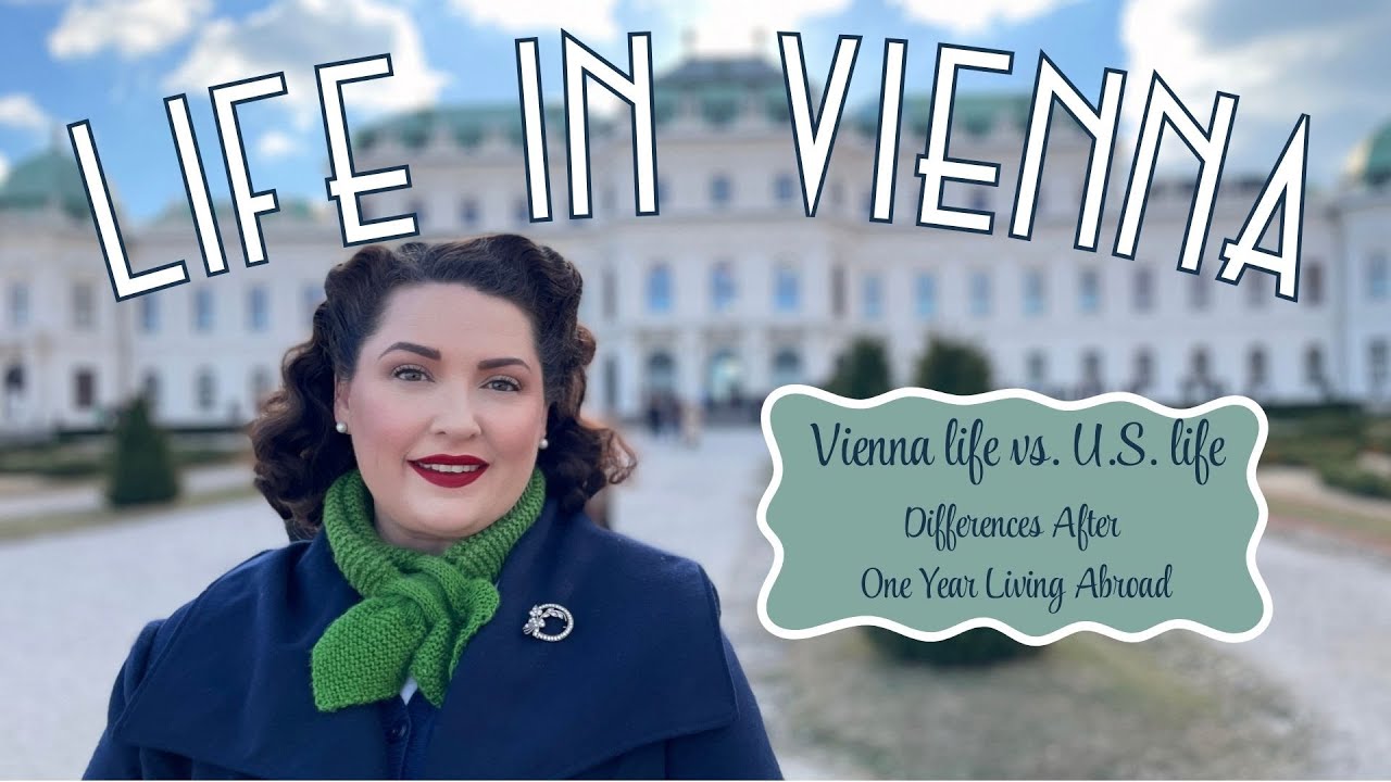 Vienna Life vs. USA Life: What’s Different After a Year