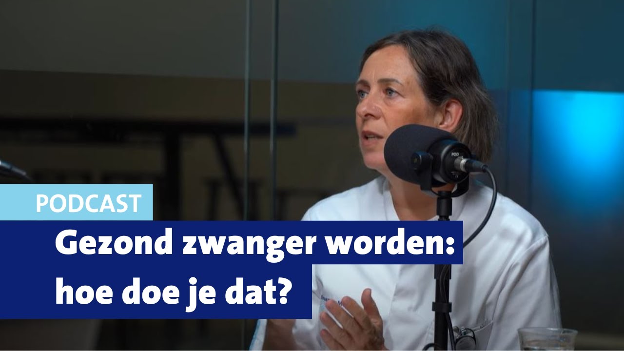 Gezond zwanger worden | Podcast Erasmus MC In Opname