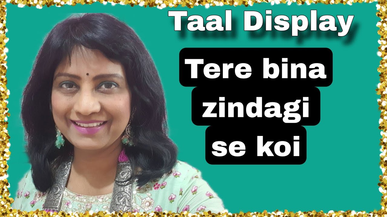 #644 | Tere Bina Zindagi se Koi Shikwa toh Nahi | Raag Misr Pahari | TAAL DISPLAY WITH HANDS ✋️