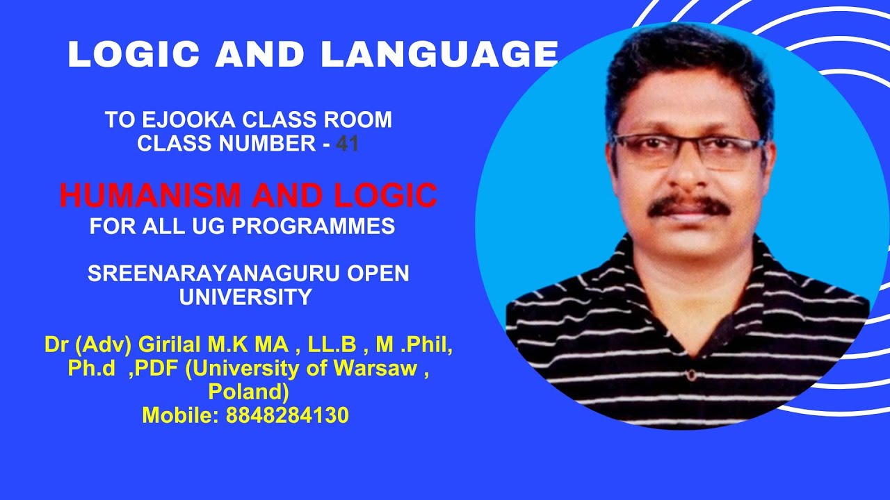 LOGIC AND LANGUAGE  Block -2 Unit-3 HUMANISM AND LOGIC  FOR ALL UG SREENARAYANAGURU OPEN UNIVERSITY