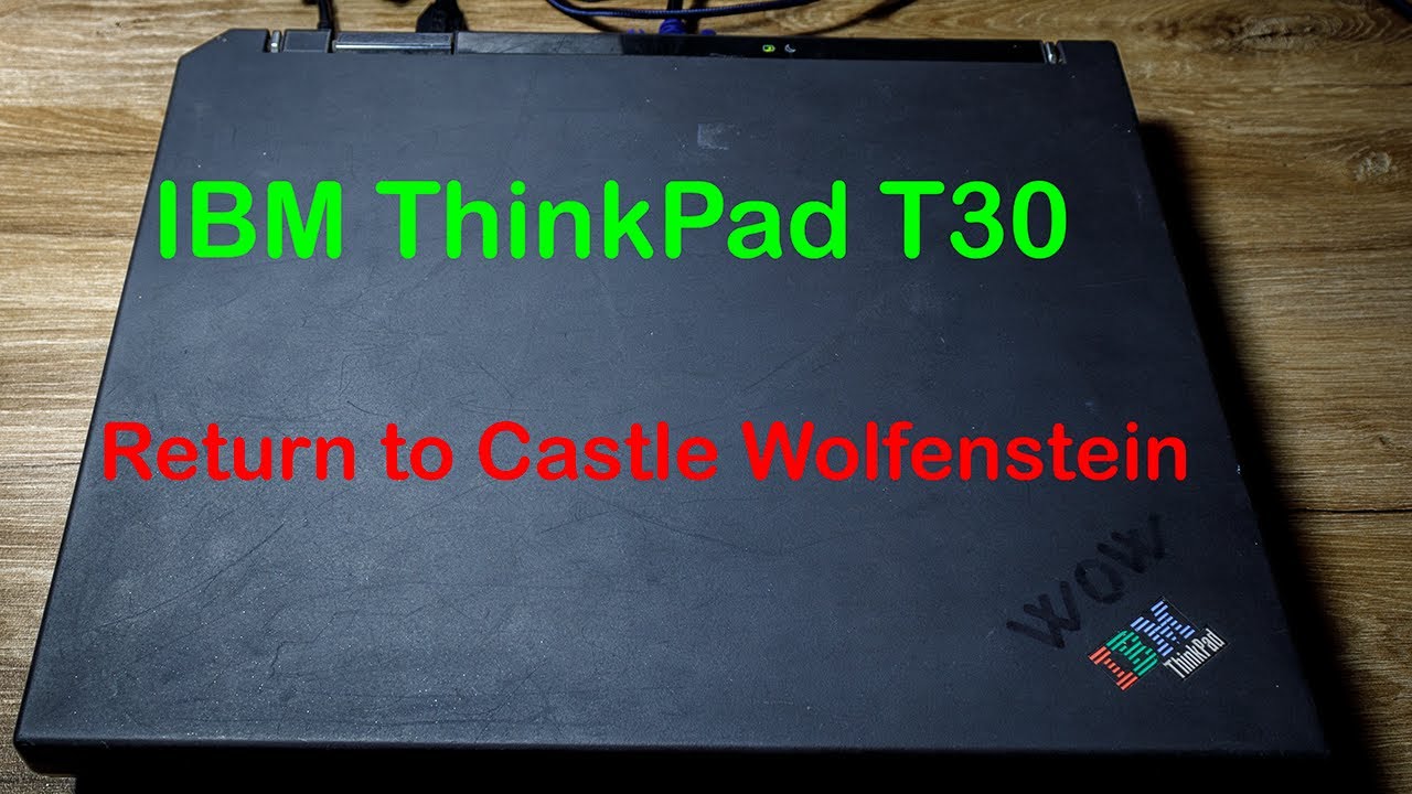 IBM ThinkPad T30 ( 2002 ) | Return To Castle Wolfenstein