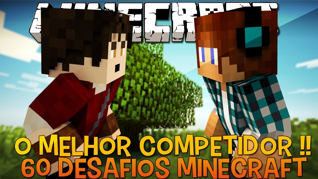 60 Desafios Minecraft #1  - O Melhor Competidor !!