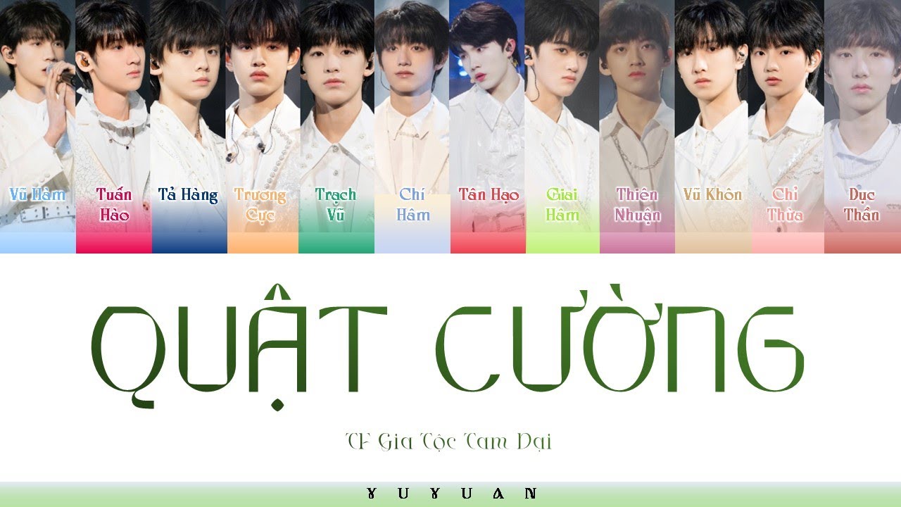 [Vietsub] Quật Cường《倔强》- TF Gia Tộc Tam Đại【TF家族三代】(Color Coded Lyrics)