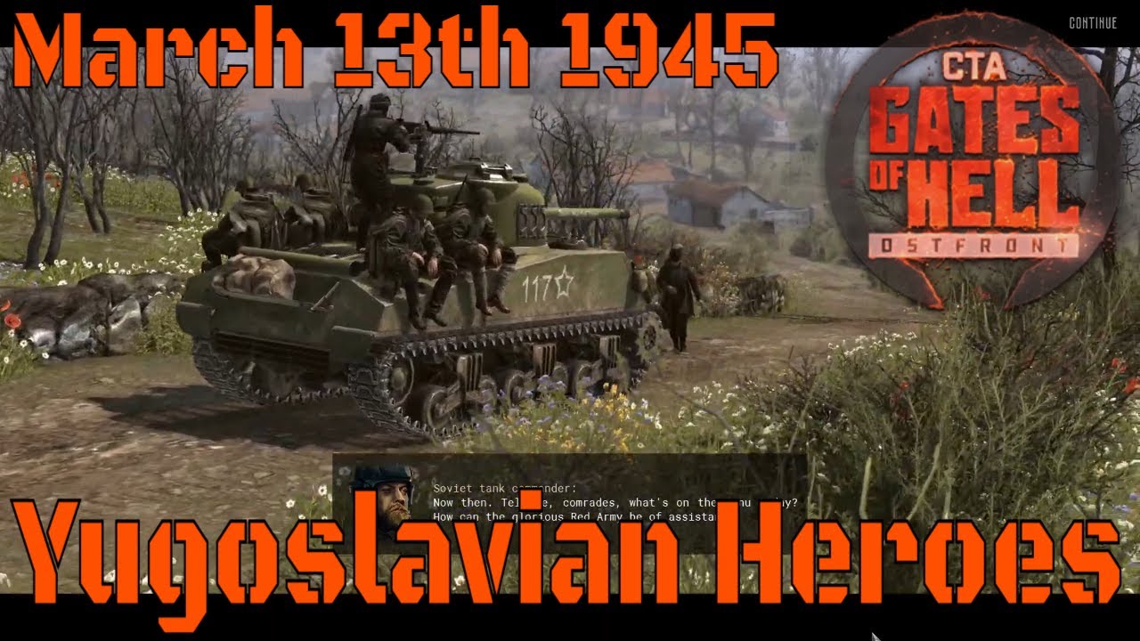 Yugoslavian Heroes | March 13th 1945 | Call to Arms - Gates of Hell = Ostfront